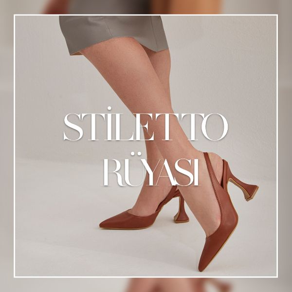 Stiletto Bir Ayakkabıdan Daha Fazlasıdır