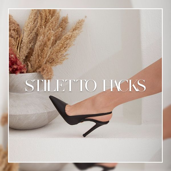 Stiletto Tips You Can Wear Without Pain
